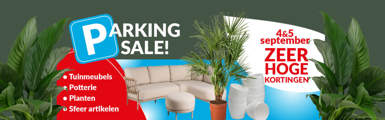 Parkingsale 4 & 5 september bij Tuincentrum Vaessen Maasbree